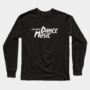 EDM #4 (new design) Long Sleeve T-Shirt